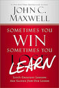 Sometimes You Win, Sometimes You Learn