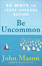 Be Uncommon