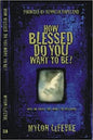 HOW BLESSED DO YOU WANT TO  BE