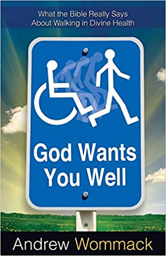 God Wants You Healed