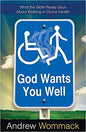 God Wants You Healed